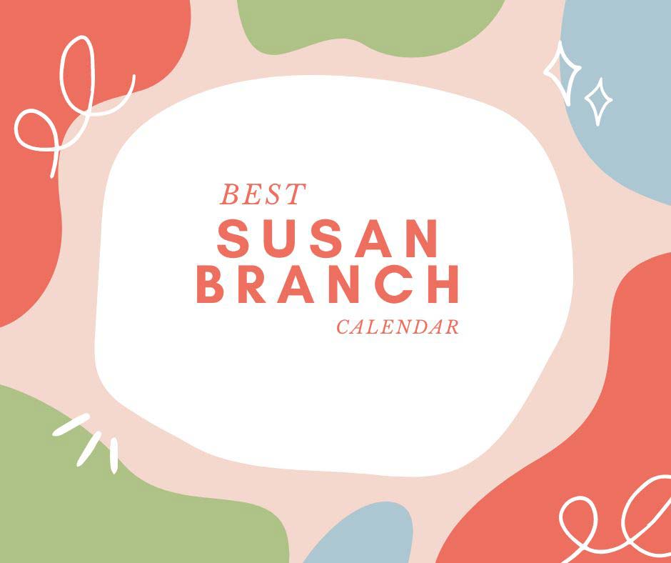 Best Susan Branch Calendar 2023