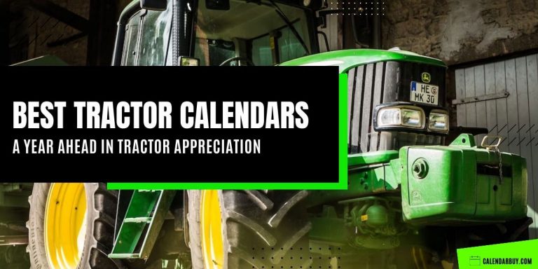 Best Tractor Calendars for A Year Ahead in Tractor Appreciation