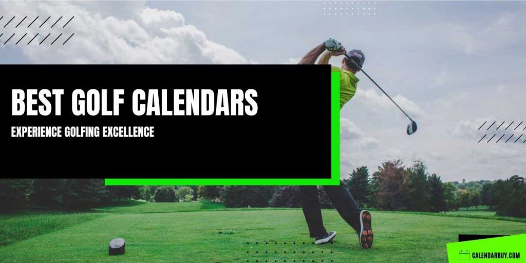 Top 8 Best Golf Calendars 2023 2024