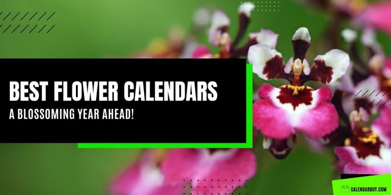 Best Flower Calendar for Blossoming Year Ahead