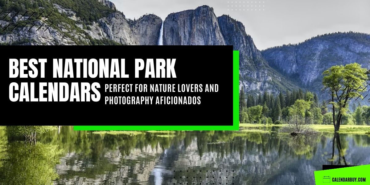 Best National Park Calendar