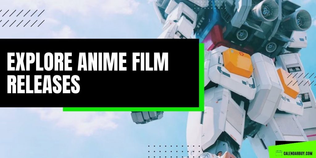Using Anime Calendar to Explore New Film Release 