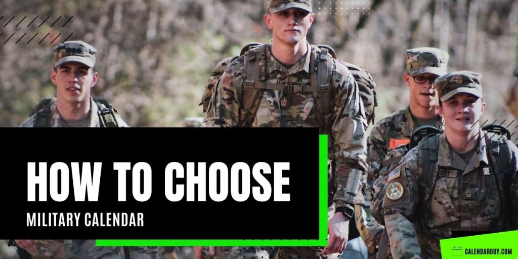 How to Choose Military Calendar