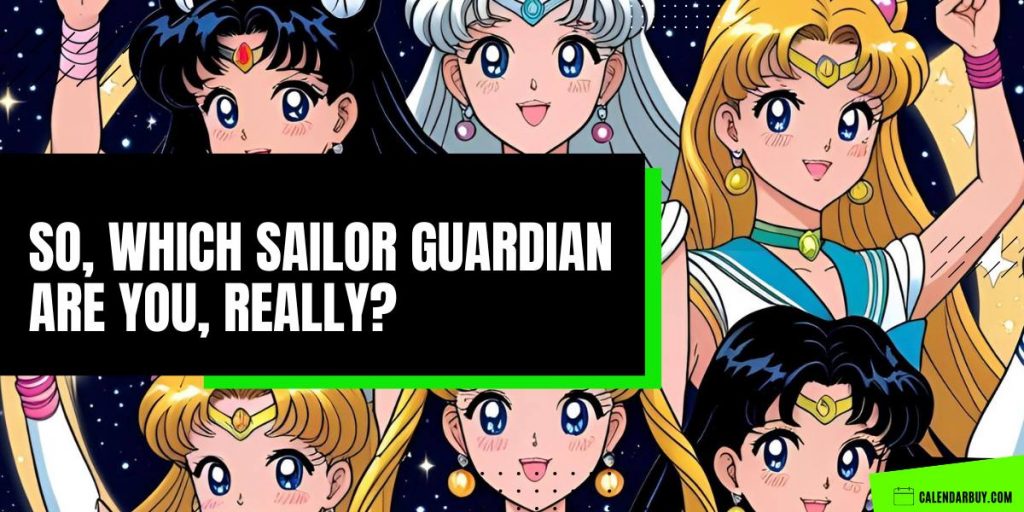 Which Sailor Guardian Are You, Really?